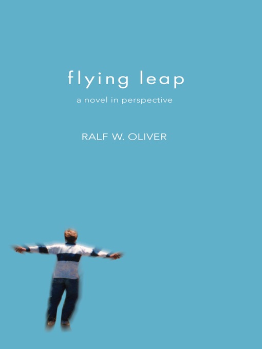 Title details for Flying Leap by Ralf W. Oliver - Available